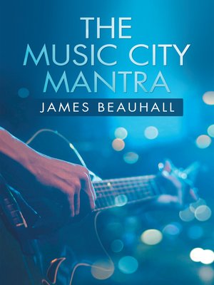 cover image of The Music City Mantra
